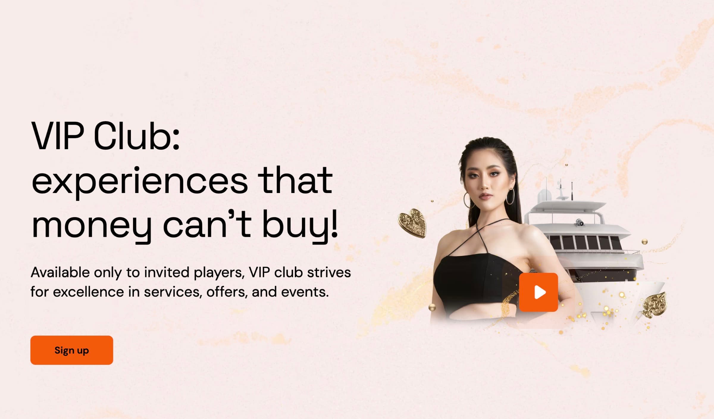 Bitcasino VIP Club hero block with 'VIP Club: experiences that money can't buy!' headline, 'Available only to invited players, VIP club strives for excellence in services, offers, and events', Sign up CTA, video play button on the right