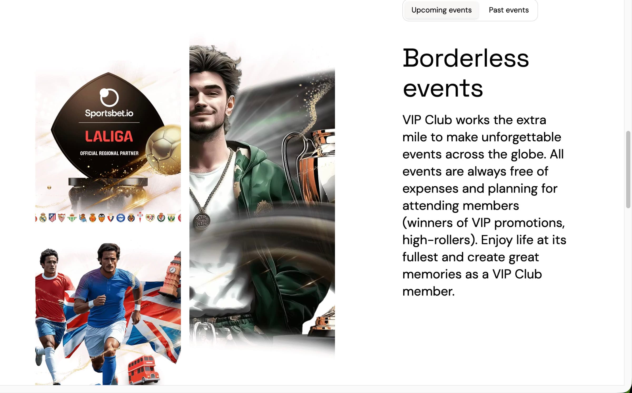 Bitcasino VIP Club Borderless events block with Sportsbet.io LaLiga official regional partner artwork plus 'VIP Club works the extra mile to make unforgettable events across the globe. All events are always free of expenses and planning for attending members'