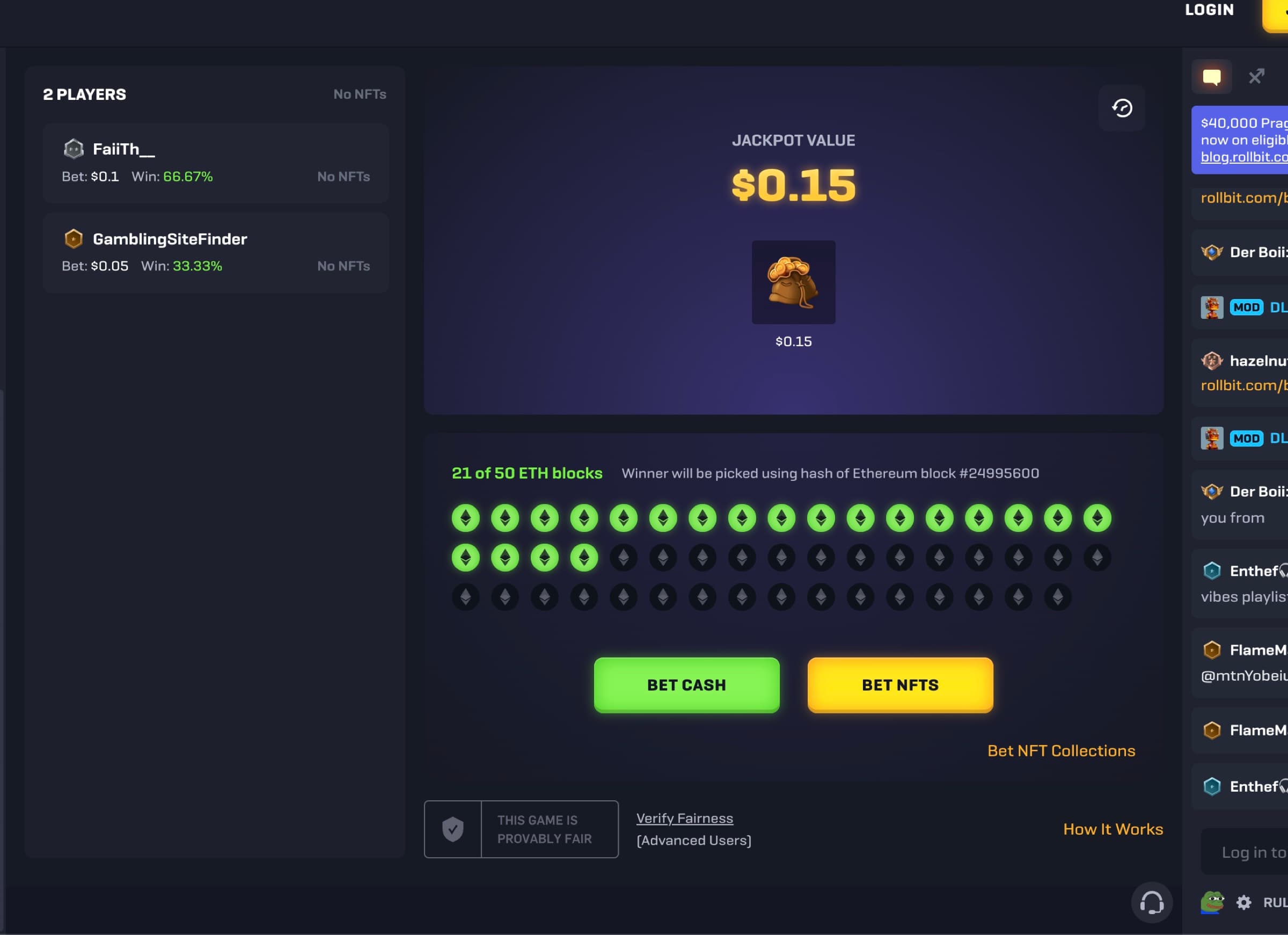 Jackpot game — 2 players (FailTh__ Bet $0.1 Win 66.67%, GamblingSiteFinder Bet $0.05 Win 33.33%), Jackpot Value $0.15, 21 of 50 ETH blocks Winner will be picked using hash of Ethereum block #24895600, Bet Cash / Bet NFTs CTAs side-by-side, This game is provably fair / Verify Fairness link, How It Works link, Bet NFT Collections route